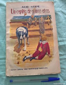 Libros antiguos: Un Capitan de Quince Años..1933..Julio Verne..Edt.Sopena..